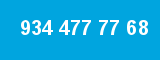 934 477 77 68